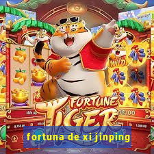 fortuna de xi jinping